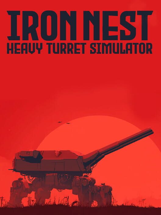 Copertina del videogioco IRON NEST: Heavy Turret Simulator