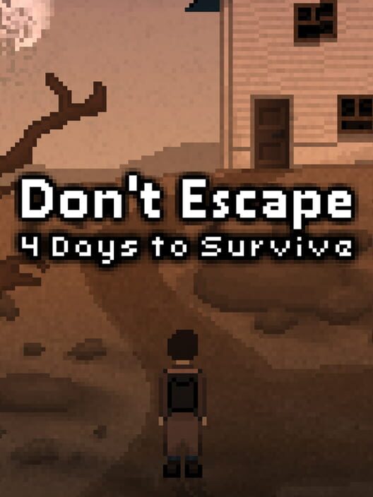 Copertina del videogioco Don't Escape: 4 Days to Survive.