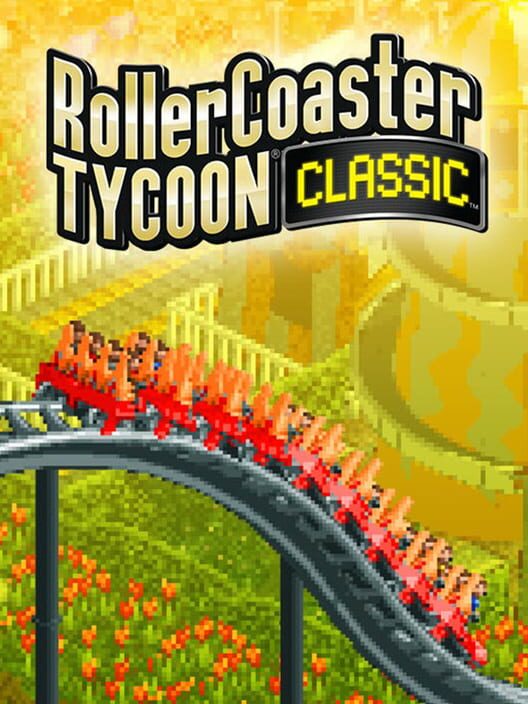 Copertina del videogioco RollerCoaster Tycoon Classic