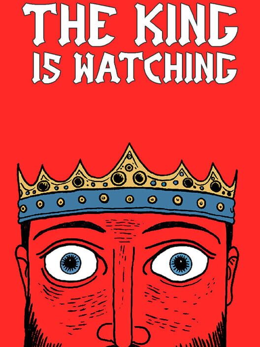 Copertina del videogioco The King Is Watching