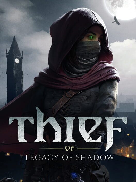 Copertina del videogioco Thief VR: Legacy of Shadow