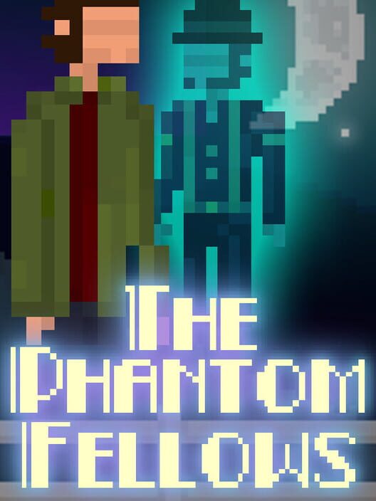 Copertina ufficiale del videogioco The Phantom Fellows.