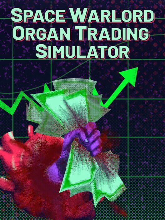 Copertina ufficiale del videogioco Space Warlord Organ Trading Simulator
