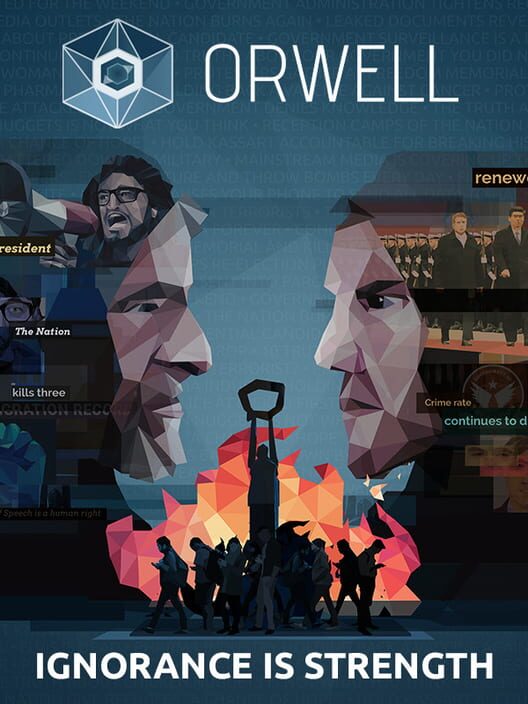 Immagine di copertina ufficiale del videogioco Orwell: Ignorance is Strength.