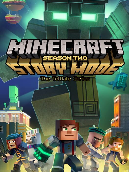 Copertina ufficiale del videogioco Minecraft: Story Mode – Season Two.