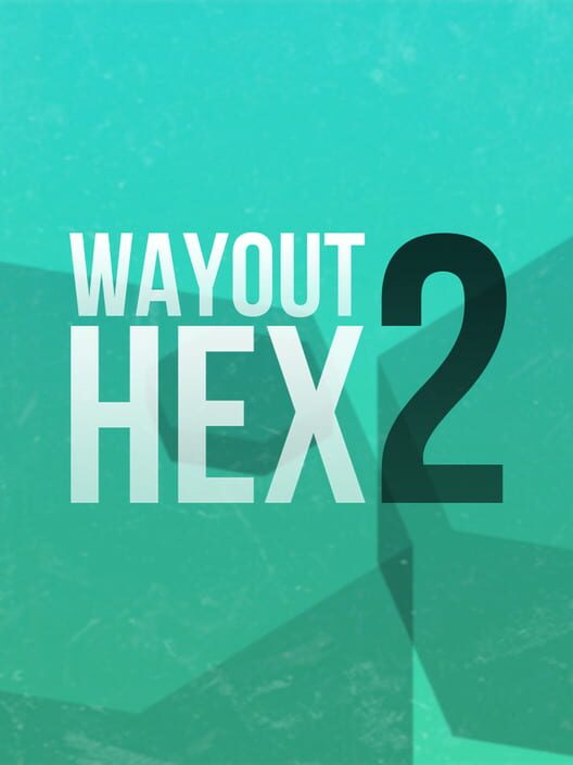 Copertina ufficiale del videogioco WayOut 2: Hex