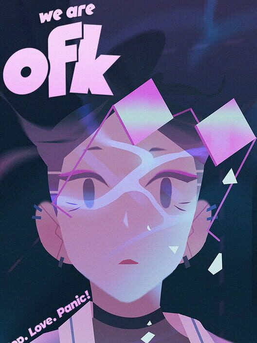Copertina ufficiale del videogioco We Are OFK