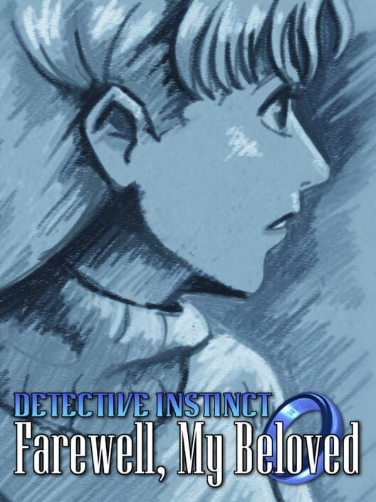 Copertina ufficiale del videogioco Detective Instinct: Farewell, My Beloved