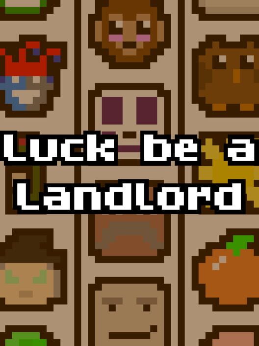 Immagine di copertina del videogioco Luck be a Landlord
