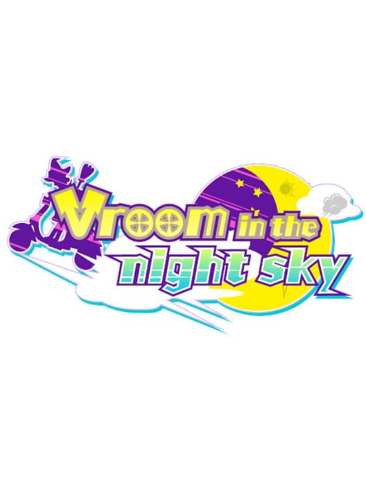 Copertina ufficiale del videogioco Vroom in the Night Sky