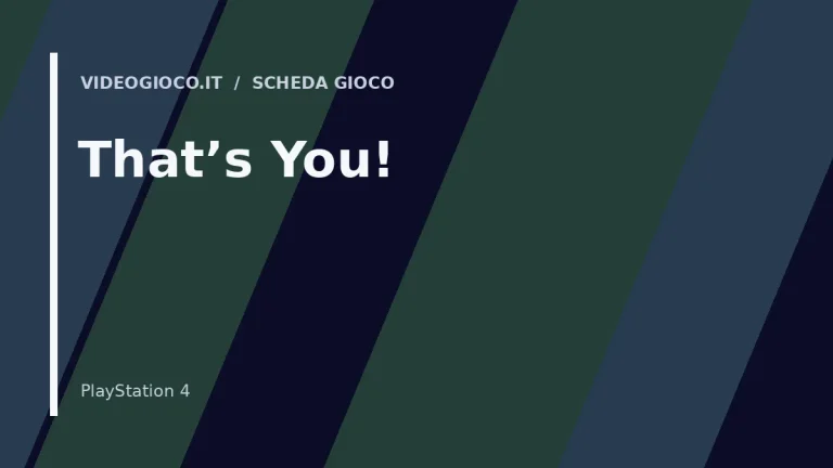 Visual grafico originale di Videogioco.it per il videogioco That’s You!