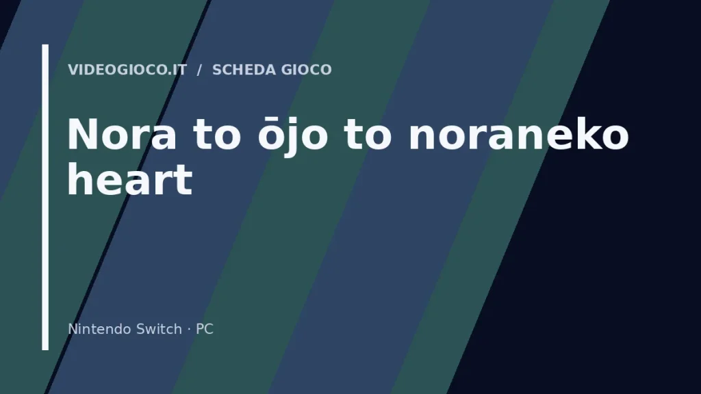 Copertina del videogioco Nora to ōjo to noraneko heart con visual grafico originale Videogioco.it