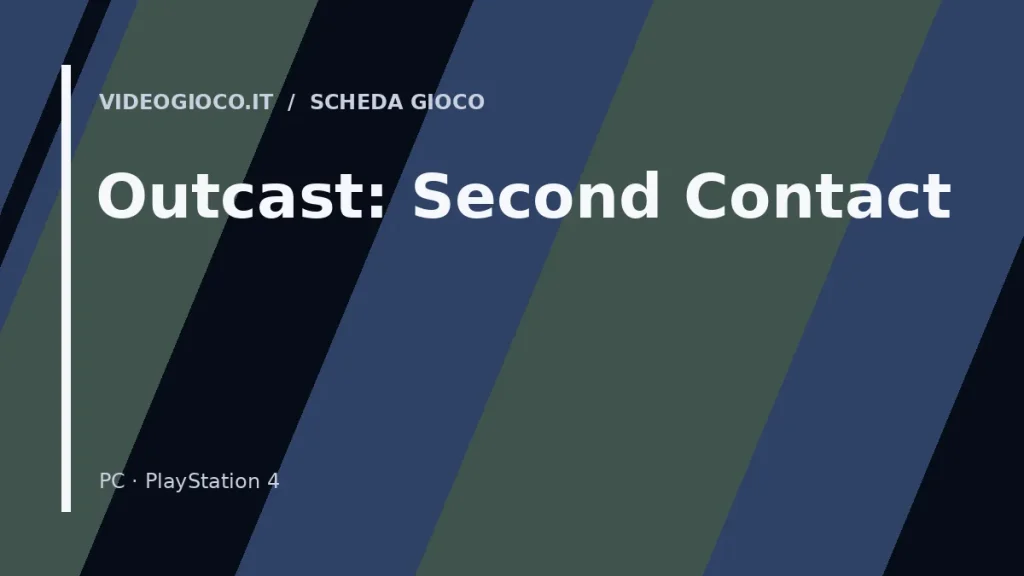 Visual grafico originale Videogioco.it per Outcast: Second Contact