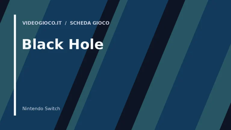 Visual grafico originale di Videogioco.it per il videogioco Black Hole.