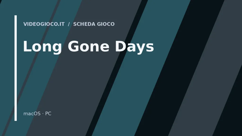 Copertina originale Videogioco.it per il gioco Long Gone Days.