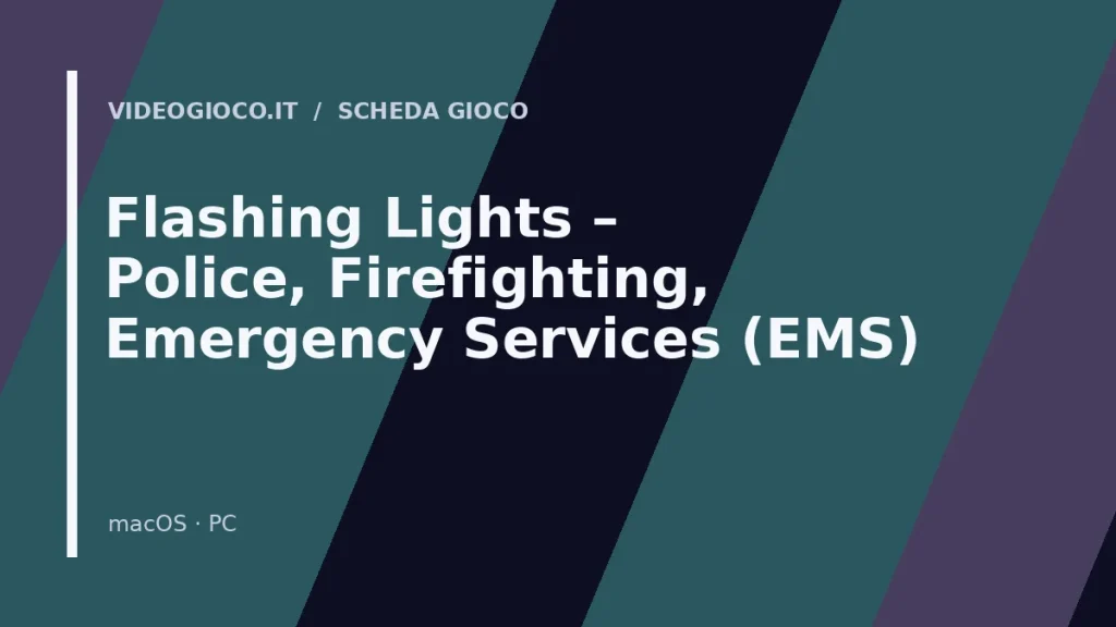 Copertina del gioco Flashing Lights – Police, Firefighting, Emergency Services (EMS) Simulator: visual grafico originale Videogioco.it