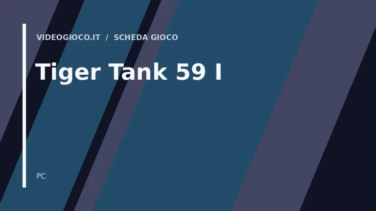 Visual grafico originale Videogioco.it per il gioco Tiger Tank 59 Ⅰ
