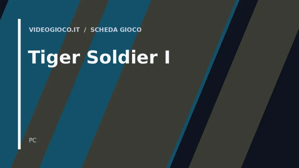 Visual grafico originale Videogioco.it per il gioco Tiger Soldier Ⅰ.