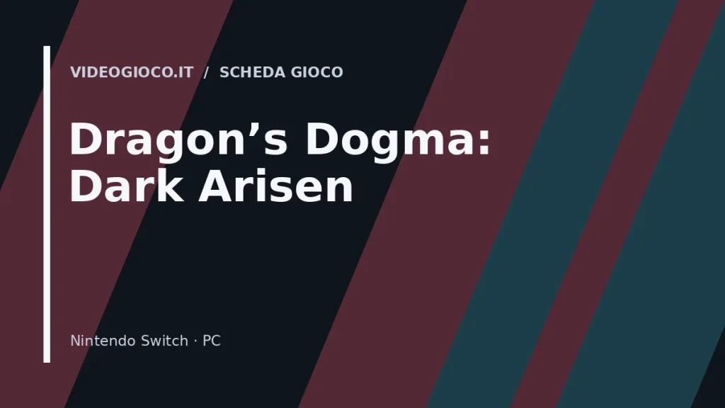 Visual grafico originale Videogioco.it per il videogioco Dragon's Dogma: Dark Arisen