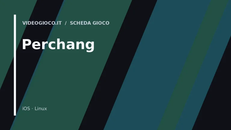 Copertina di Perchang, visual grafico originale Videogioco.it.