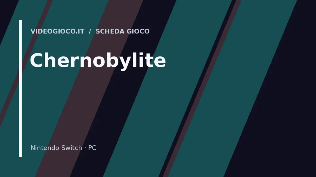 Grafica originale di Videogioco.it realizzata per il gioco Chernobylite