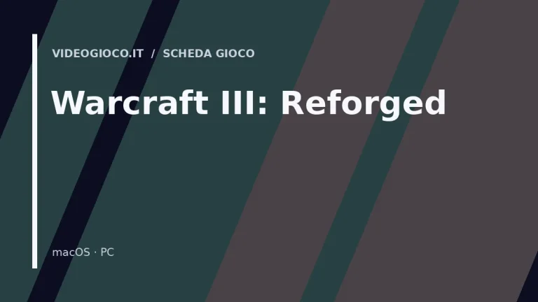 Visual grafico originale Videogioco.it per la scheda del gioco Warcraft III: Reforged
