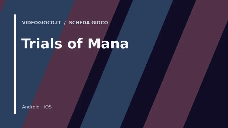 Visual grafico originale Videogioco.it per il gioco Trials of Mana