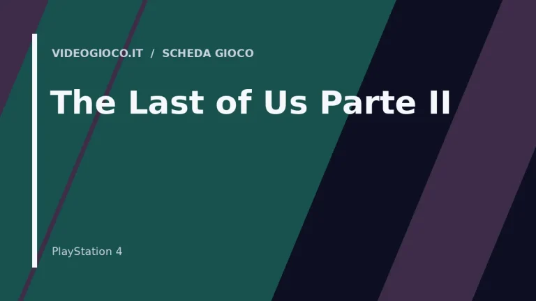 Visual grafico originale Videogioco.it per The Last of Us Parte II