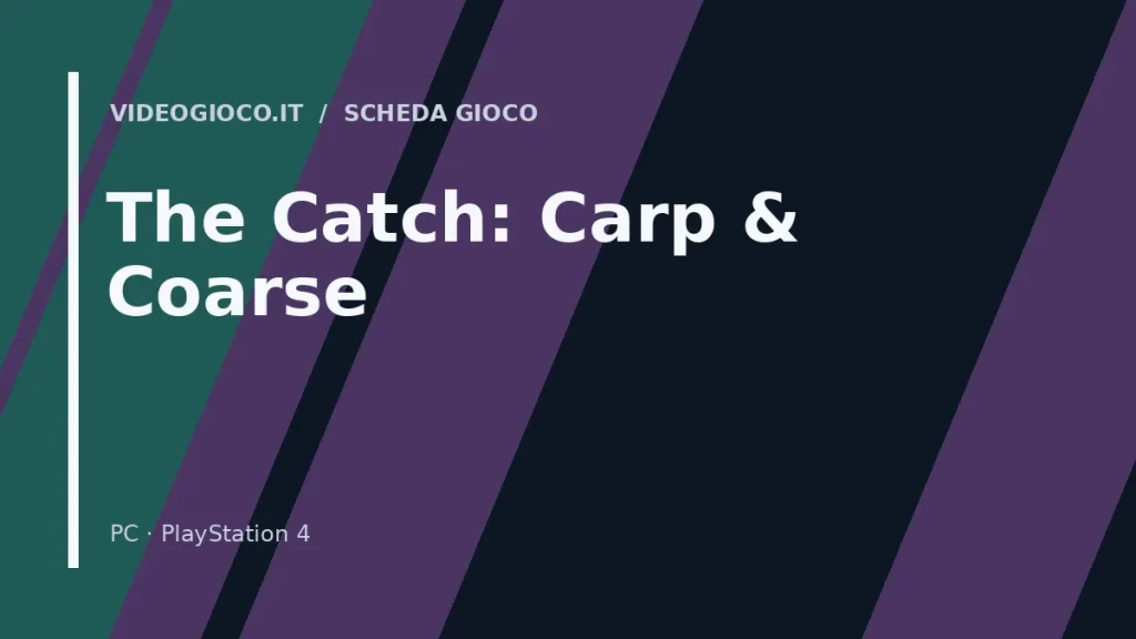 Visual grafico originale Videogioco.it per The Catch: Carp & Coarse