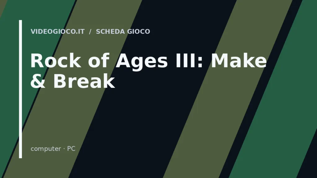 Grafica originale Videogioco.it per il videogioco Rock of Ages III: Make & Break