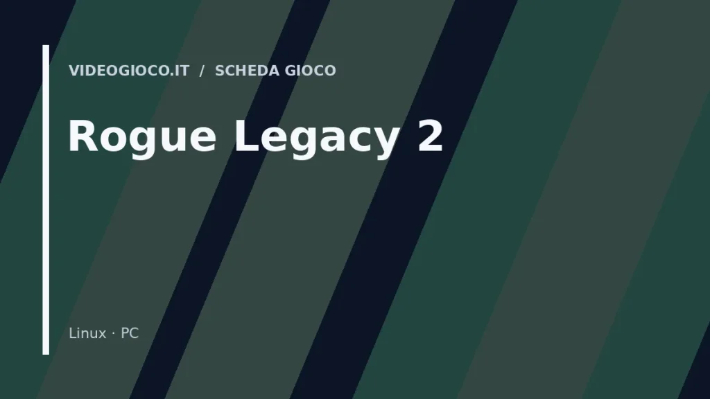 Grafica originale di Videogioco.it per il videogioco Rogue Legacy 2