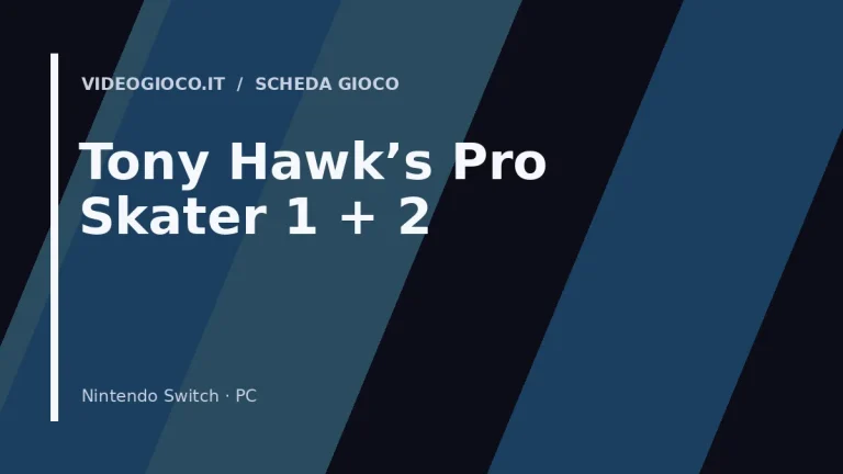 Visual grafico originale di Videogioco.it per Tony Hawk’s Pro Skater 1 + 2