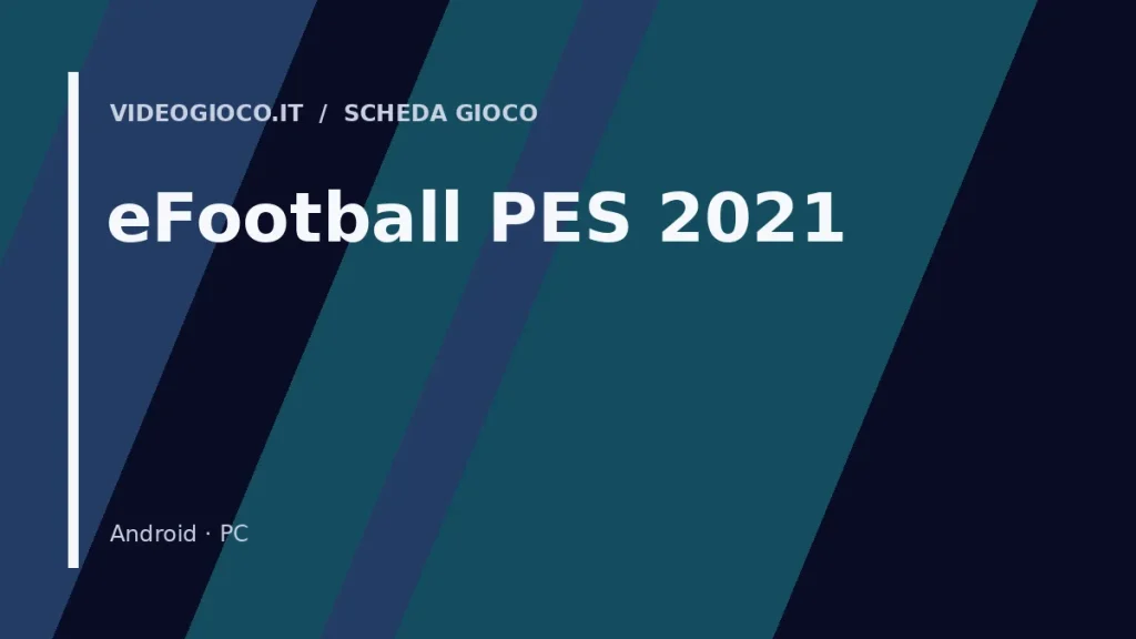 Copertina del gioco eFootball PES 2021 con visual grafico originale Videogioco.it