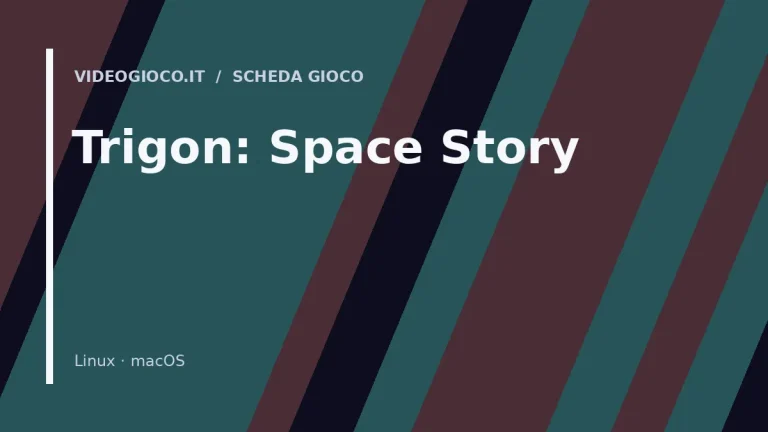 Copertina del gioco Trigon: Space Story con visual grafico originale Videogioco.it
