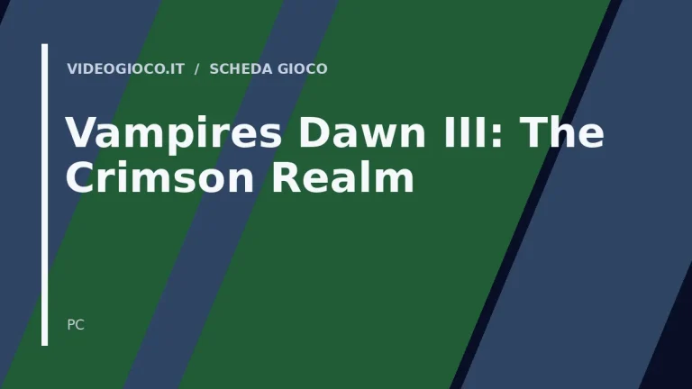 Visual grafico originale Videogioco.it per il gioco Vampires Dawn III: The Crimson Realm