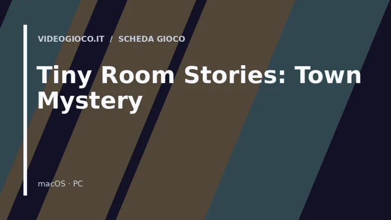 Visual grafico originale di Videogioco.it per il gioco Tiny Room Stories: Town Mystery.