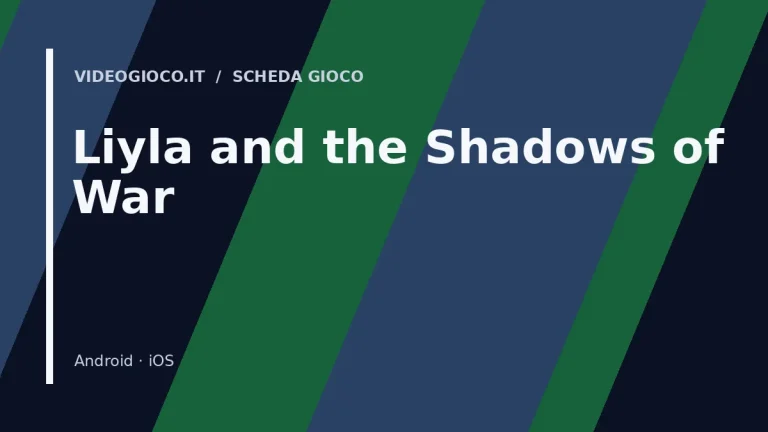 Copertina originale Videogioco.it per Liyla and the Shadows of War