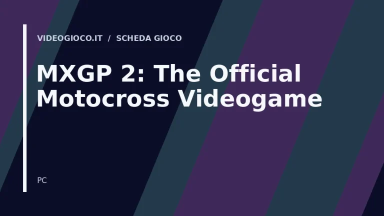 Copertina del gioco MXGP 2: The Official Motocross Videogame con visual grafico originale di Videogioco.it