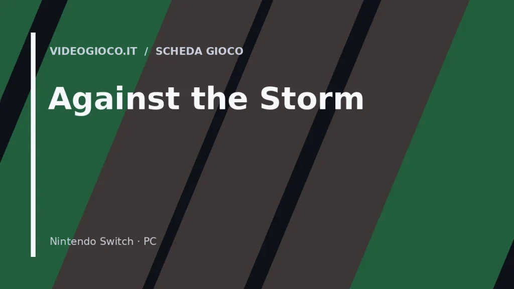 Copertina di Against the Storm, visual grafico originale Videogioco.it.
