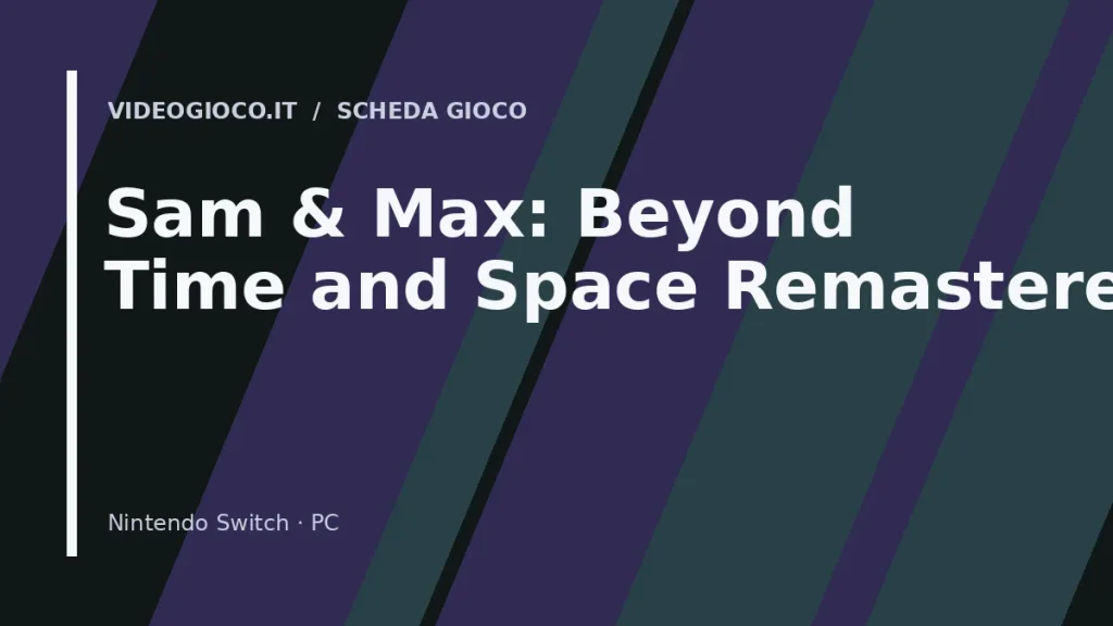 Copertina del videogioco Sam & Max: Beyond Time and Space Remastered