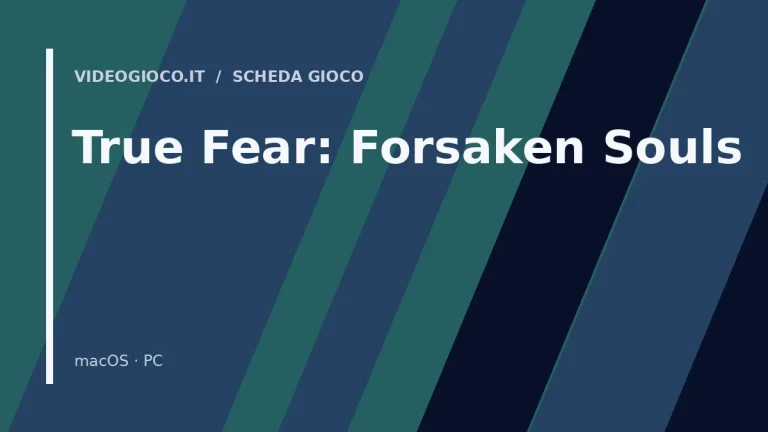 Visual grafico originale Videogioco.it per il gioco True Fear: Forsaken Souls.