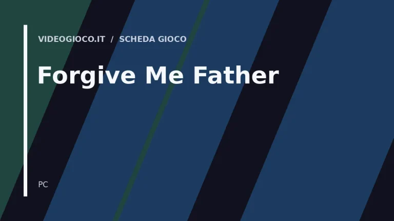 Copertina del gioco Forgive Me Father con visual grafico originale di proprietà di Videogioco.it.