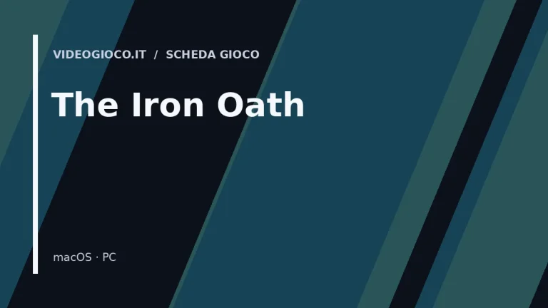 Visual grafico originale di Videogioco.it realizzato per la scheda del videogioco The Iron Oath.