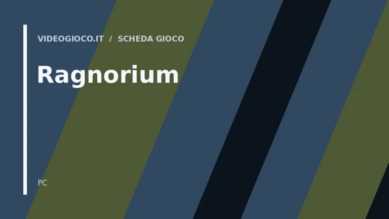 Visual grafico originale Videogioco.it per Ragnorium