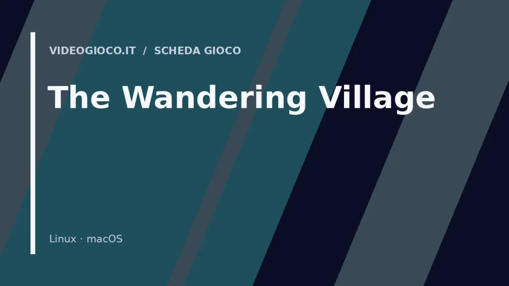 Visual grafico originale Videogioco.it per The Wandering Village