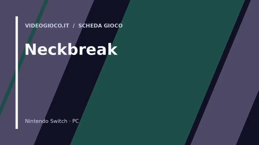 Visual grafico originale di Videogioco.it per il gioco Neckbreak