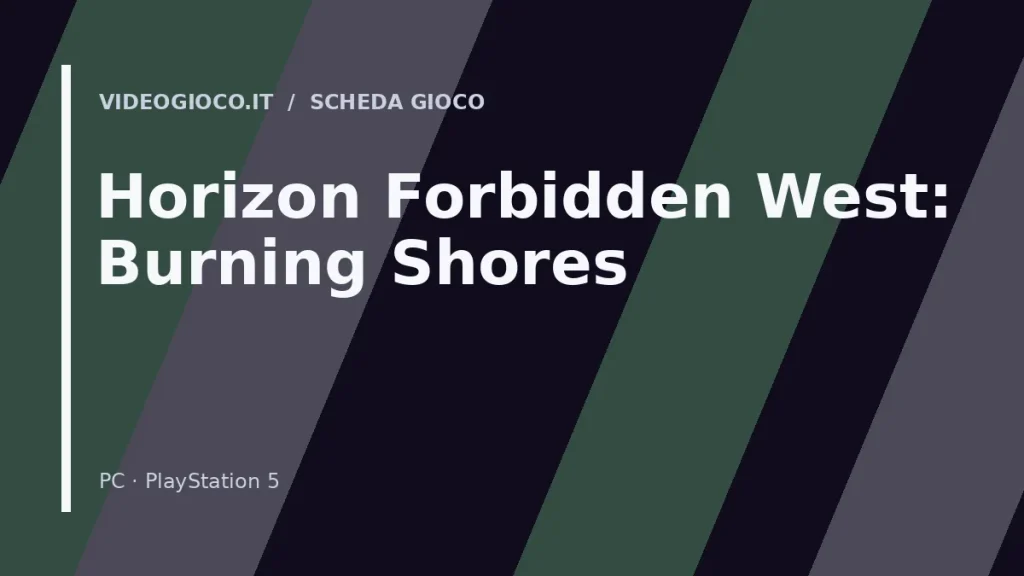 Visual grafico originale di Videogioco.it per il videogioco Horizon Forbidden West: Burning Shores