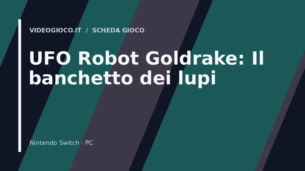 Copertina del gioco UFO Robot Goldrake: Il banchetto dei lupi: visual grafico originale Videogioco.it.