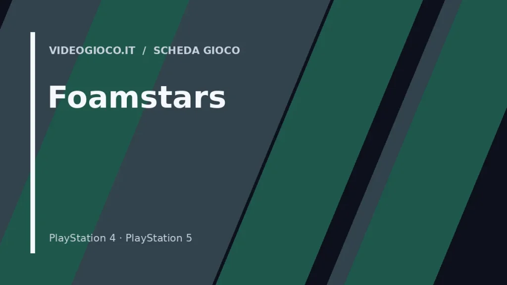 Visual grafico originale di Videogioco.it per Foamstars