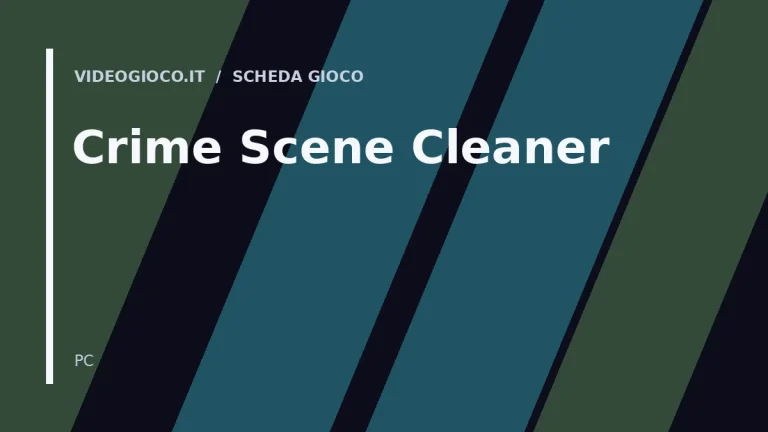 Visual grafico originale di Videogioco.it dedicato al gioco Crime Scene Cleaner
